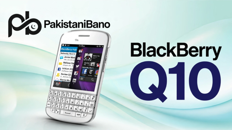 BlackBerry Q10 Price in Pakistan – Specs and Review
